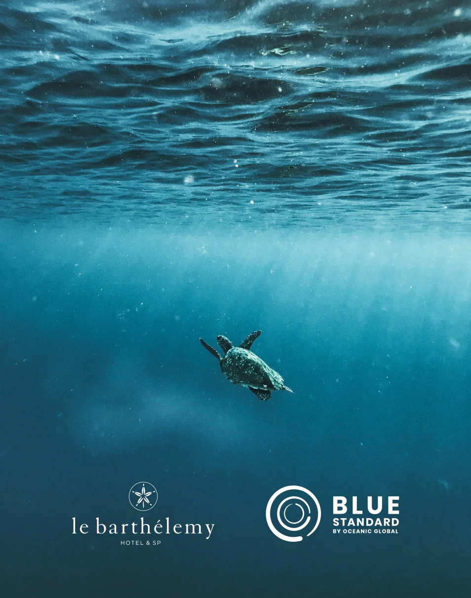 Le Barthélemy Hotel & Spa · Blue Standard by Oceanic Global